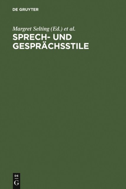 Barbara Sandig, Margret Selting - Sprech- und Gesprächsstile, E-bok