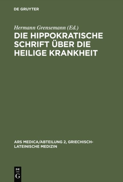 Hermann Grensemann - Die hippokratische Schrift Über die heilige Krankheit, E-bok