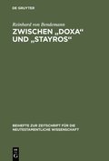 Zwischen &quote;Doxa&quote; und &quote;Stayros&quote;