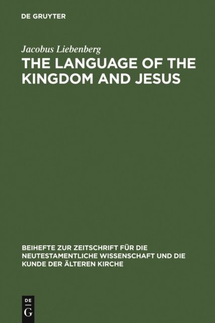 Jacobus Liebenberg - Language of the Kingdom and Jesus, E-bok. Tillgänglighet: Lägg i varukorg