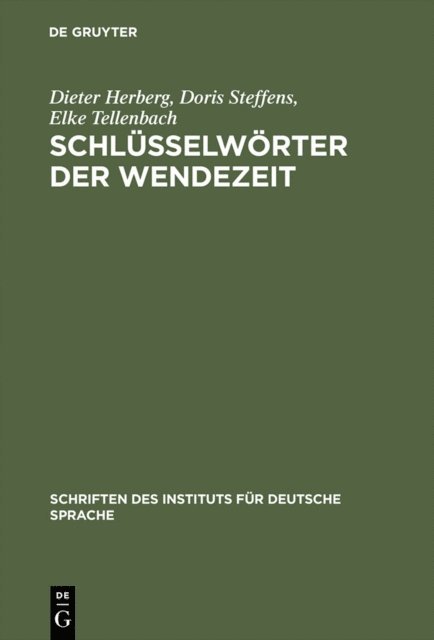 Elke Tellenbach, Doris Steffens, Dieter Herberg - Schlüsselwörter der Wendezeit, E-bok