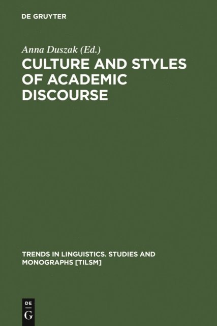 Anna Duszak - Culture and Styles of Academic Discourse, E-bok