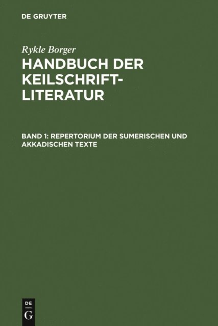 Rykle Borger - Repertorium der sumerischen und akkadischen Texte, E-bok