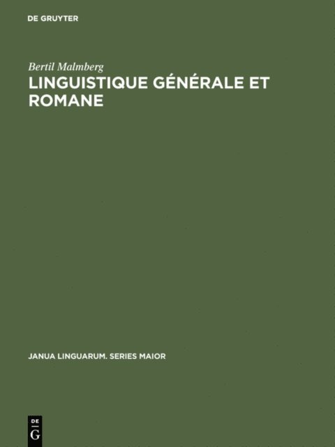 Bertil Malmberg - Linguistique générale et romane, E-bok