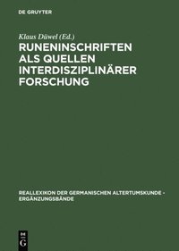 Runeninschriften als Quellen interdisziplinÿrer Forschung