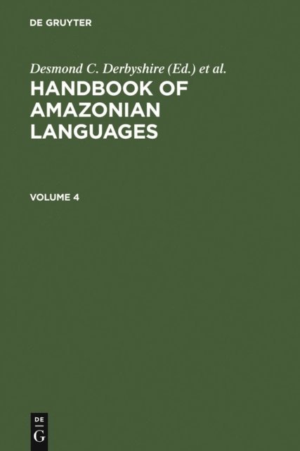 Geoffrey K. Pullum, Desmond C. Derbyshire - HANDBOOK AMAZONIAN LANGUAGES, E-bok