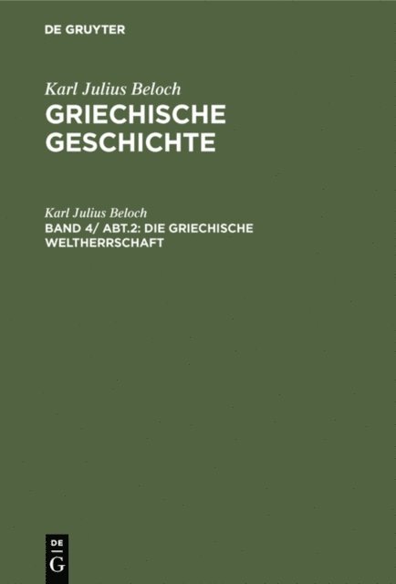 Karl Julius Beloch - Die griechische Weltherrschaft, E-bok