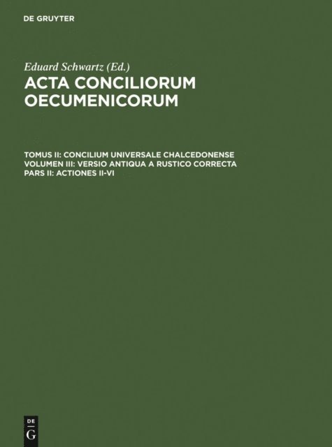 Johannes Straub, Eduard Schwartz - Actiones II-VI, E-bok
