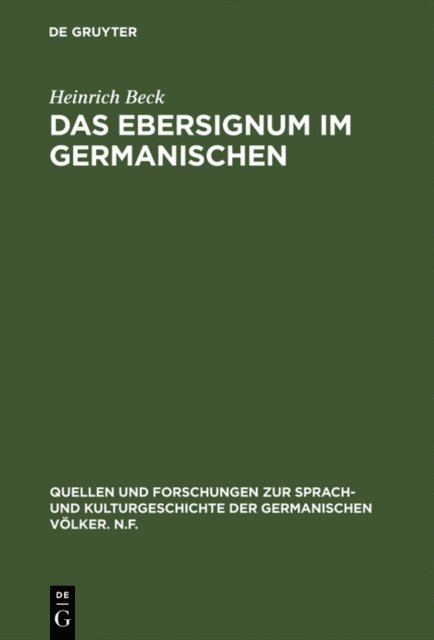Heinrich Beck - Das Ebersignum im Germanischen, E-bok