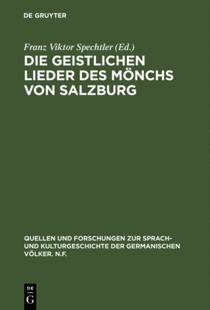 Franz Viktor Spechtler - Die geistlichen Lieder des Mönchs von Salzburg, E-bok