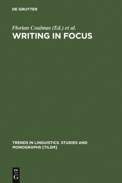 Konrad Ehlich, Florian Coulmas - Writing in Focus, E-bok