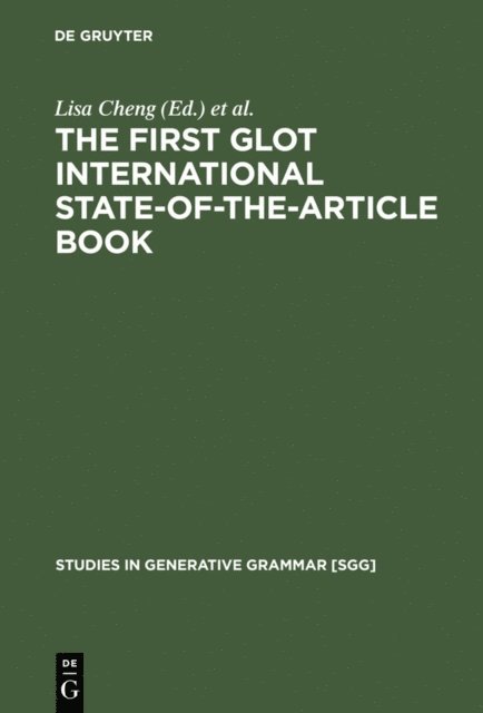 Rint Sybesma, Lisa Cheng - First Glot International State-of-the-Article Book, E-bok