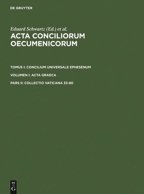 Johannes Straub, Eduard Schwartz - Collectio Vaticana 33-80, E-bok