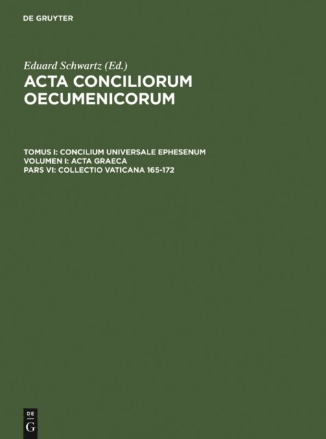 Johannes Straub, Eduard Schwartz - Collectio Vaticana 165-172, E-bok
