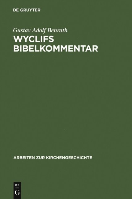 Gustav Adolf Benrath - Wyclifs Bibelkommentar, E-bok