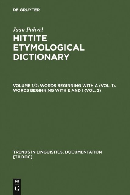 Jaan Puhvel - Words beginning with A (Vol. 1). Words beginning with E and I (Vol. 2), E-bok
