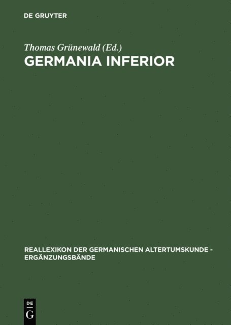 Thomas Grunewald - Germania inferior, E-bok