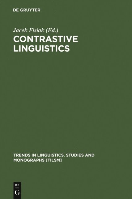 Jacek Fisiak - Contrastive Linguistics, E-bok