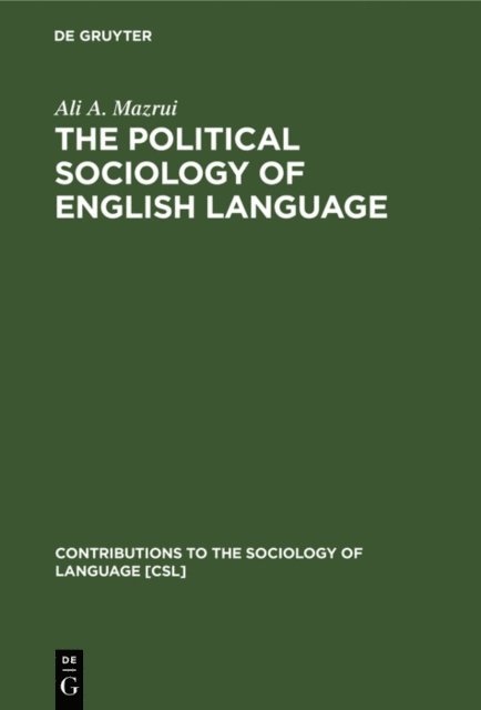 Ali A. Mazrui - Political Sociology of English Language, E-bok