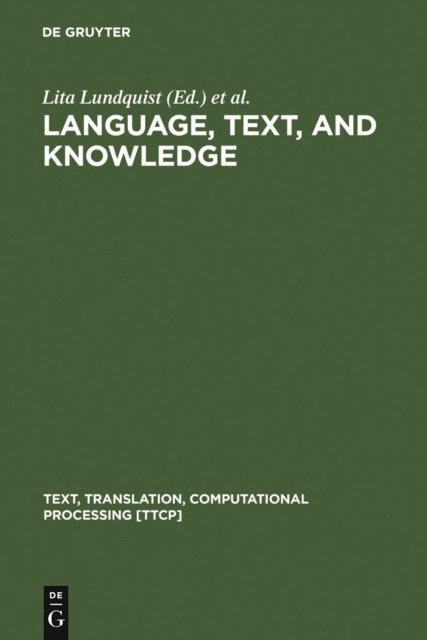 Robert J. Jarvella, Lita Lundquist - Language, Text, and Knowledge, E-bok