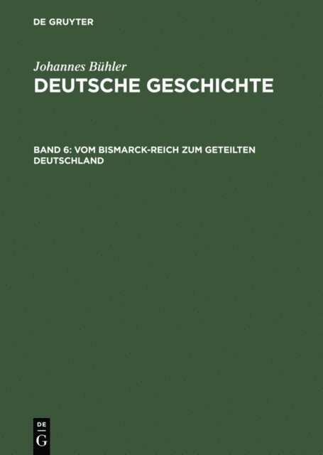 Johannes Buhler - Vom Bismarck-Reich zum geteilten Deutschland, E-bok