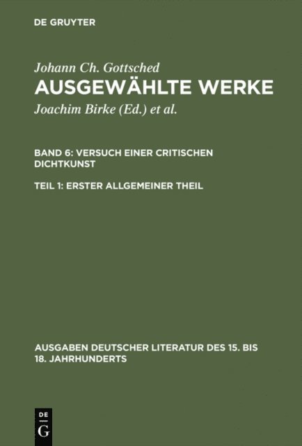 Johann Christoph Gottsched, Brigitte Birke, Joachim Birke - Versuch einer Critischen Dichtkunst. Erster Allgemeiner Theil, E-bok