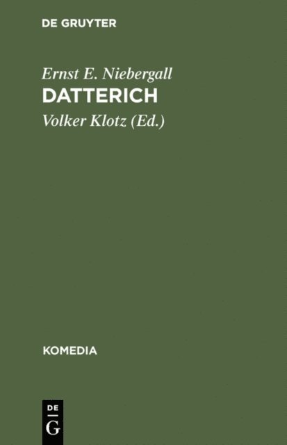 Ernst E. Niebergall, Volker Klotz - Datterich, E-bok