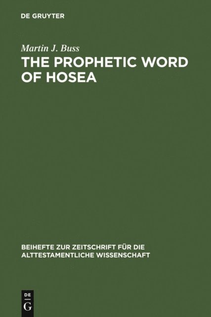 Martin J. Buss - Prophetic Word of Hosea, E-bok