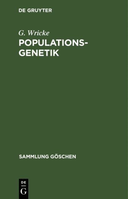 G. Wricke - Populationsgenetik, E-bok