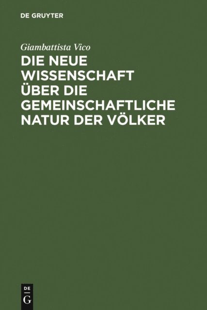 Giambattista Vico - Die neue Wissenschaft über die gemeinschaftliche Natur der Völker, E-bok