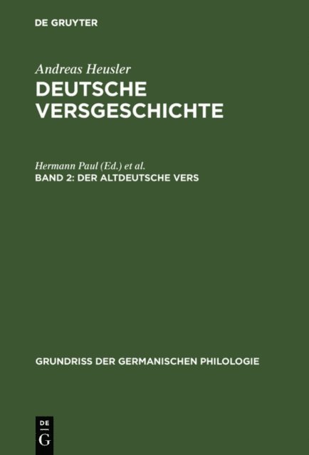 Andreas Heusler - Der altdeutsche Vers, E-bok
