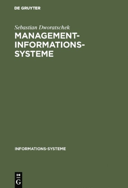 Sebastian Dworatschek - Management-Informations-Systeme, E-bok