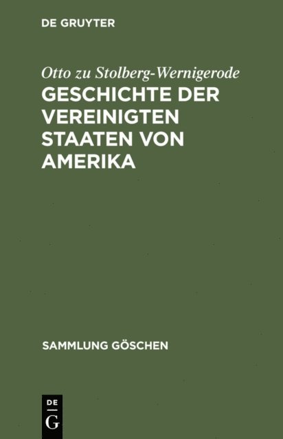 Otto zu Stolberg-Wernigerode - Geschichte der Vereinigten Staaten von Amerika, E-bok. Tillgänglighet: Lägg i varukorg