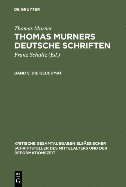 Thomas Murner, Eduard Fuchs - Die Geuchmat, E-bok