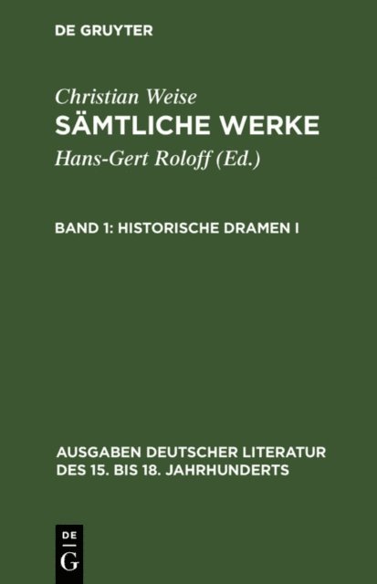 Christian Weise, John D. Lindberg - Historische Dramen I, E-bok