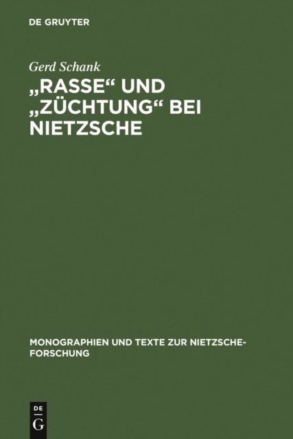 Gerd Schank - "Rasse" und "Züchtung" bei Nietzsche, E-bok