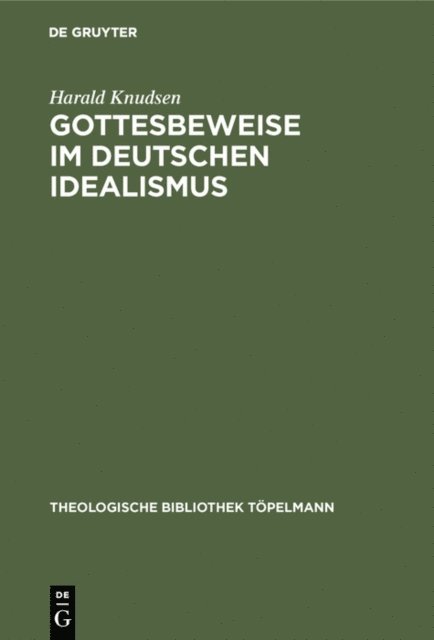 Harald Knudsen - Gottesbeweise im Deutschen Idealismus, E-bok