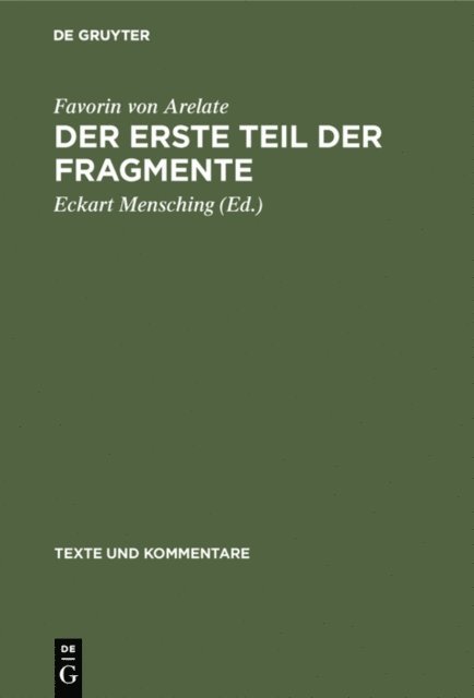 Favorin von Arelate, Eckart Mensching - Der erste Teil der Fragmente, E-bok