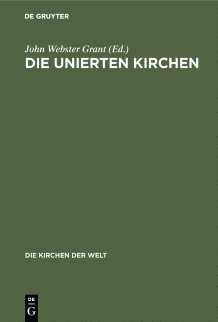 John Webster Grant - Die unierten Kirchen, E-bok