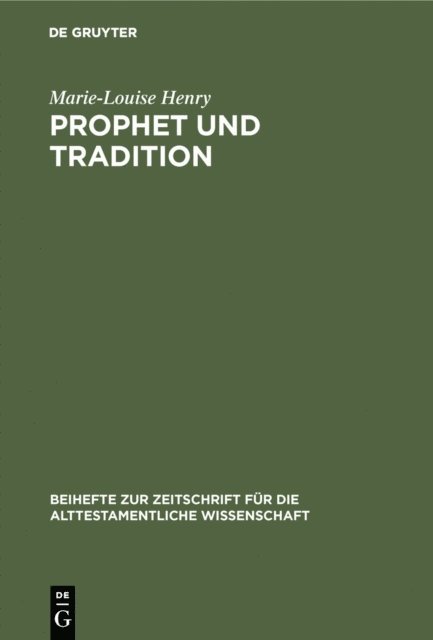 Marie-Louise Henry - Prophet und Tradition, E-bok