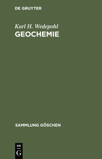 Karl H. Wedepohl - Geochemie, E-bok