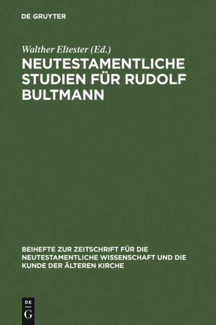 Walther Eltester - Neutestamentliche Studien für Rudolf Bultmann, E-bok