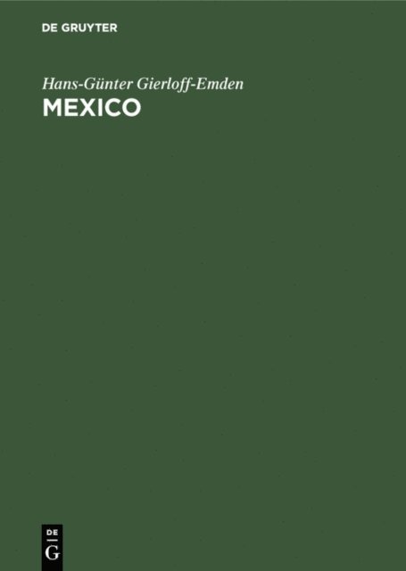 Hans-Gunter Gierloff-Emden - Mexico, E-bok