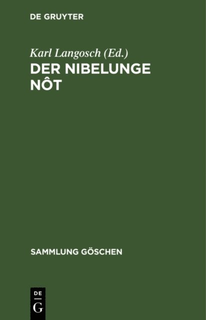 Karl Langosch - Der Nibelunge Nôt, E-bok