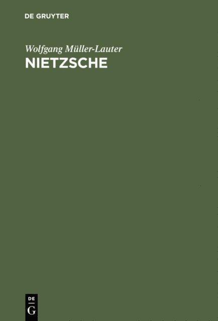 Wolfgang Muller-Lauter - Nietzsche, E-bok