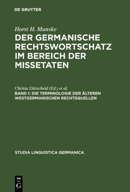 Horst H. Munske - Die Terminologie der älteren westgermanischen Rechtsquellen, E-bok