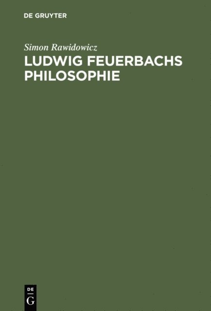 Simon Rawidowicz - Ludwig Feuerbachs Philosophie, E-bok