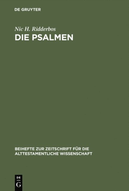 Nic H. Ridderbos - Die Psalmen, E-bok