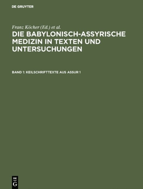 Franz Kocher - Keilschrifttexte aus Assur 1, E-bok