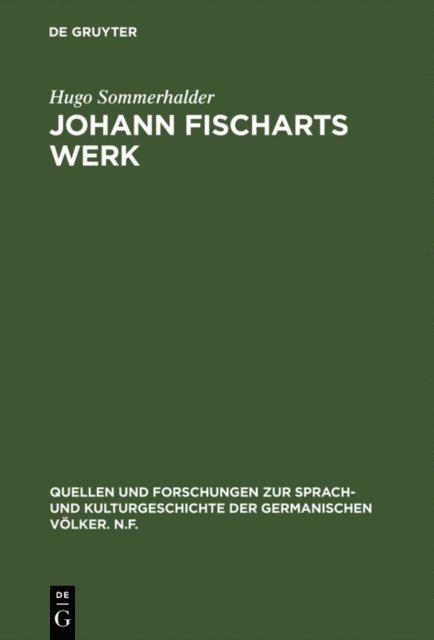 Hugo Sommerhalder - Johann Fischarts Werk, E-bok